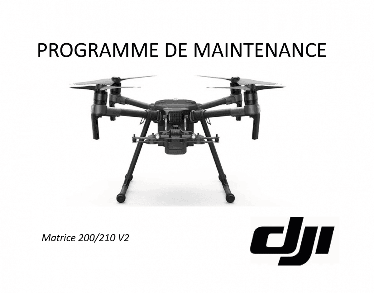 Programme de maintenance DJI M200/210 V2