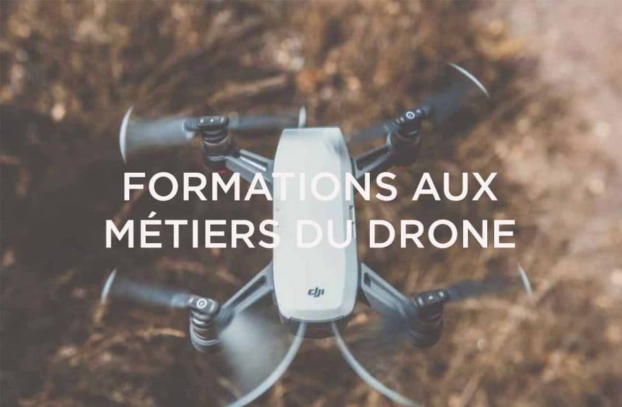 Quelle formation pour être télépilote de drone ?